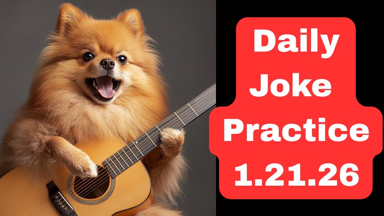 Daily Joke Practice 1.21.26