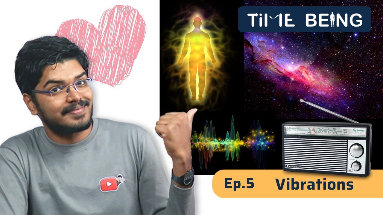 Vibrations | Time Being | Ep.5