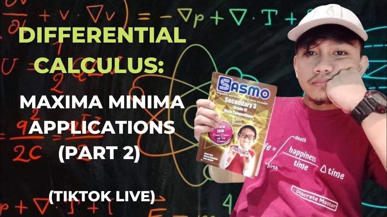 Differential Calculus: Maxima Minima Applications Part 2 (TikTok Live)