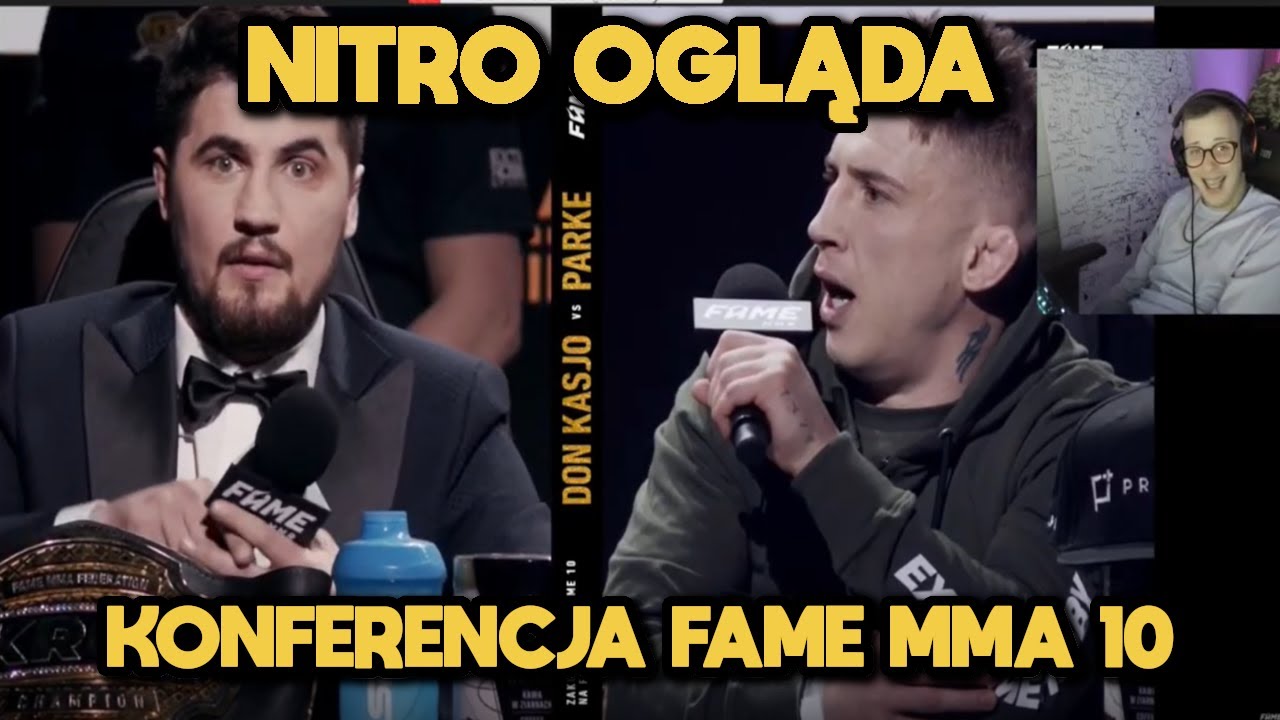 NITRO OGLĄDA - KONFERENCJA FAME MMA 10 *Parke vs Kasjo*