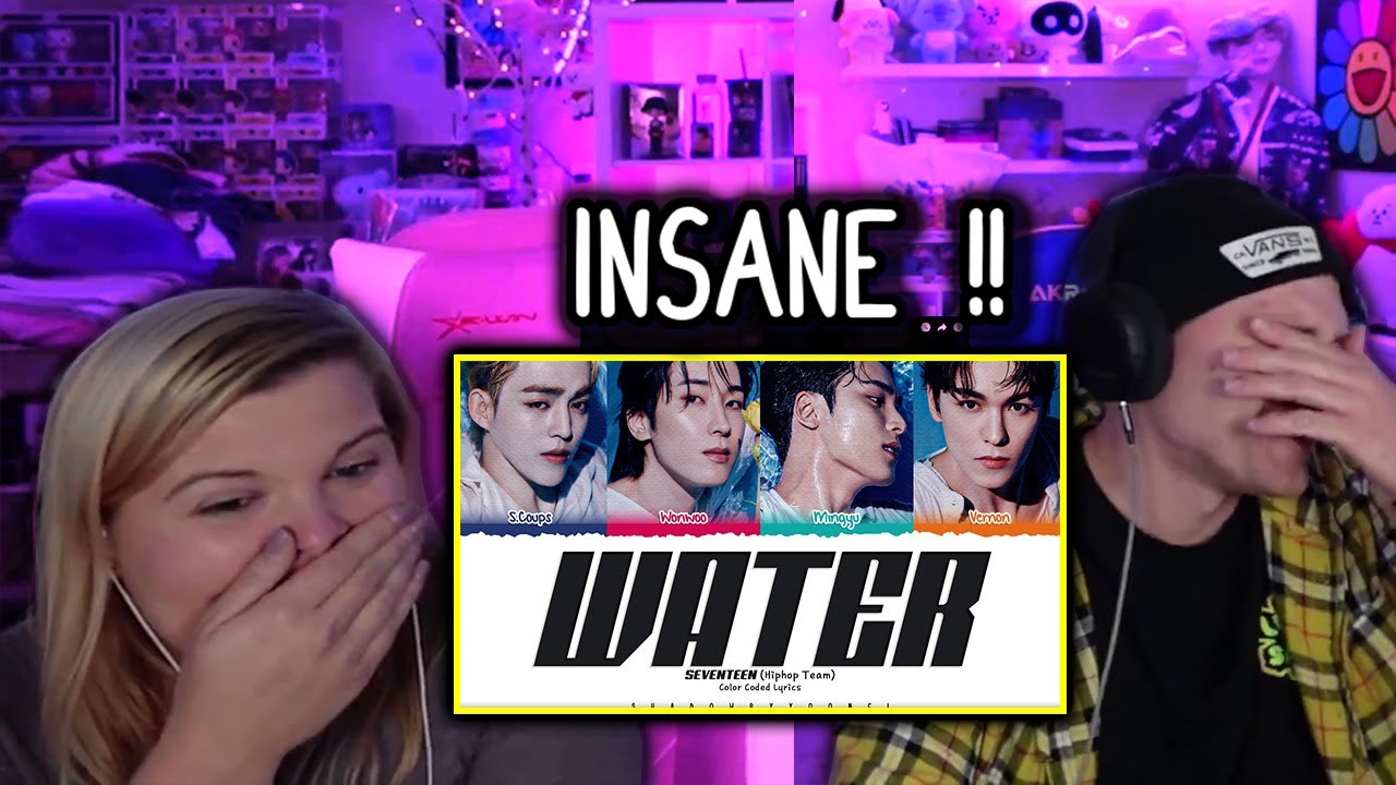 SEVENTEEN (Hiphop Team) 'Water' Lyrics  |  Reaction