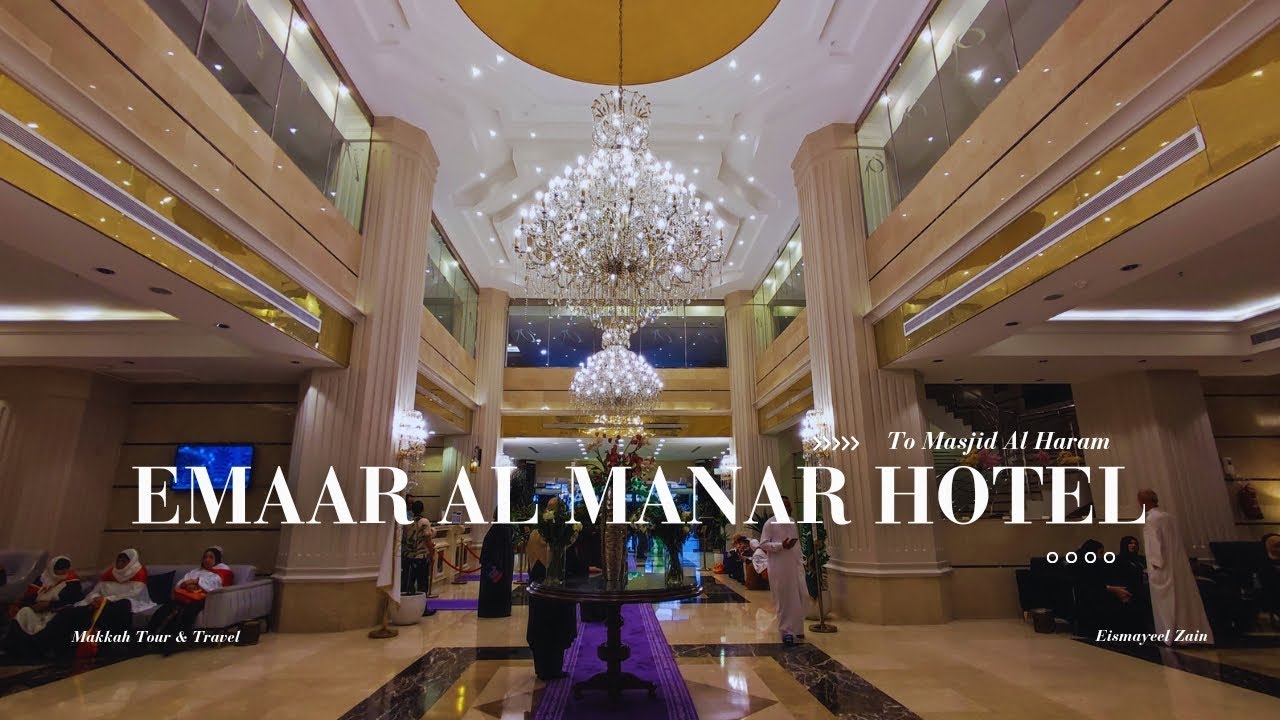 Emaar Al Manar Hotel Makkah ke Masjidil haram | jarak dengan berjalan kaki