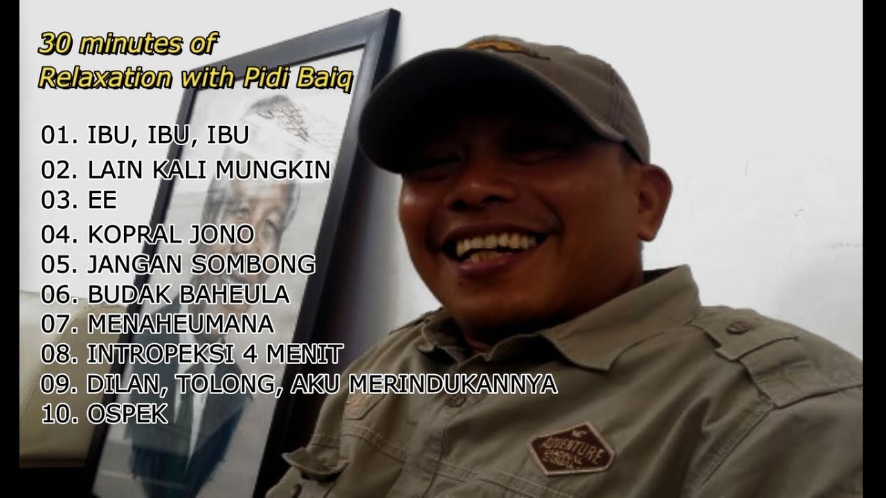 TOP 10 LAGU PALING ENAK PIDI BAIQ (The Panas Dalam)
