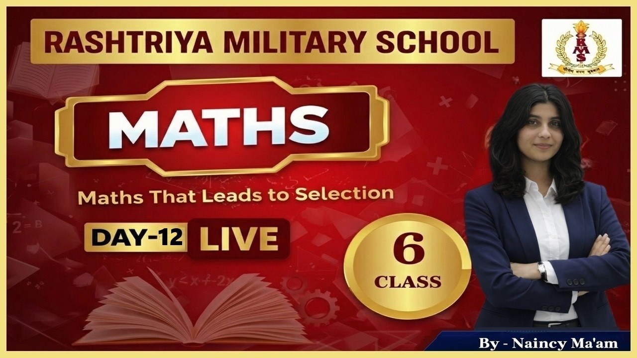 RMS Maths Class 6 | Day 12 | Selection Oriented Maths | Naincy Ma’am |RMS Entrance Maths Preparation