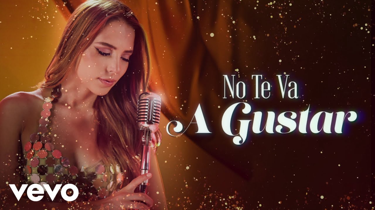 Majo Aguilar - No Te Va A Gustar (LETRA)