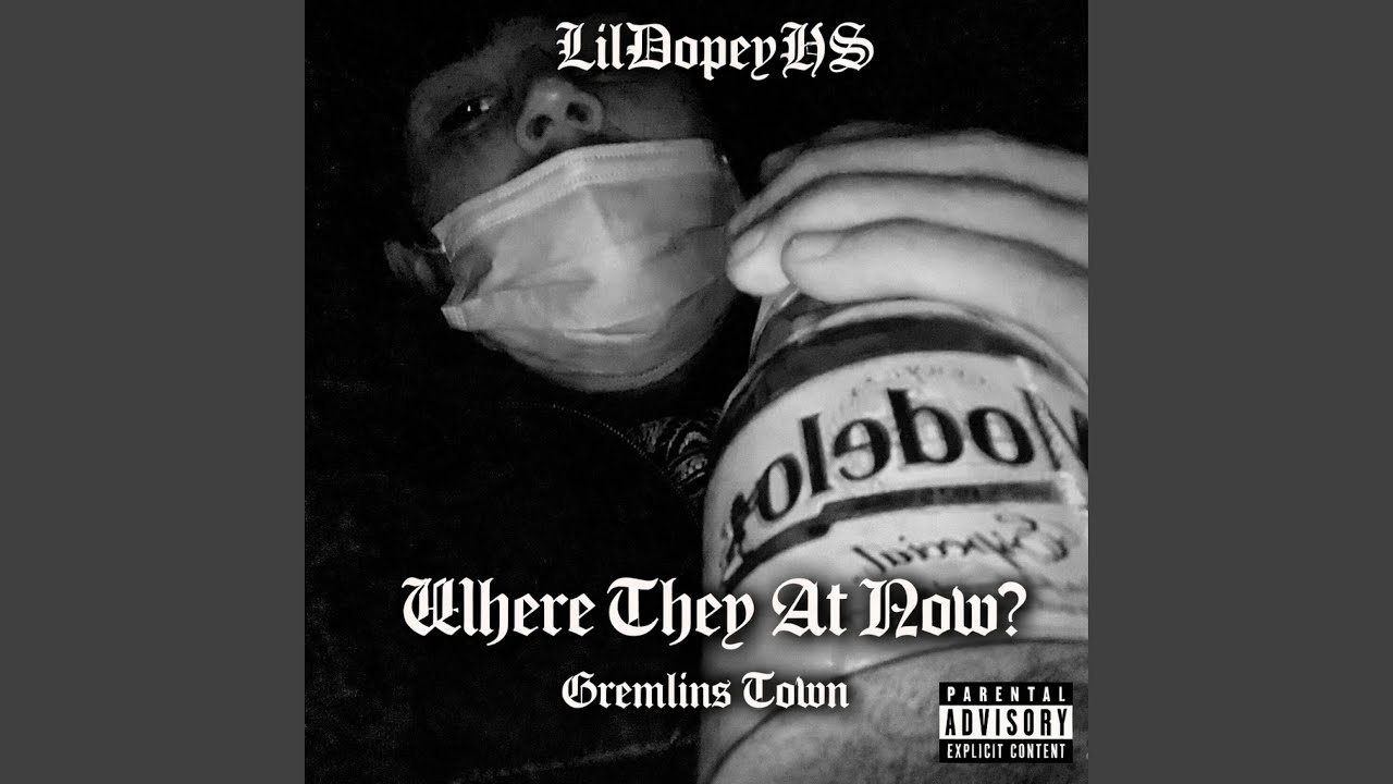Where They At Now? (feat. LilDopeyHS)