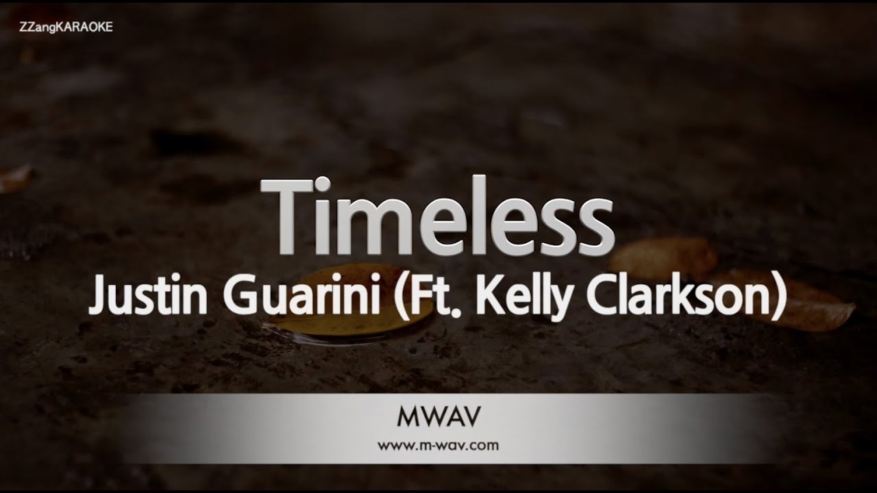 Justin Guarini - Timeless (Feat. Kelly Clarkson) (Melody) (Karaoke Version)