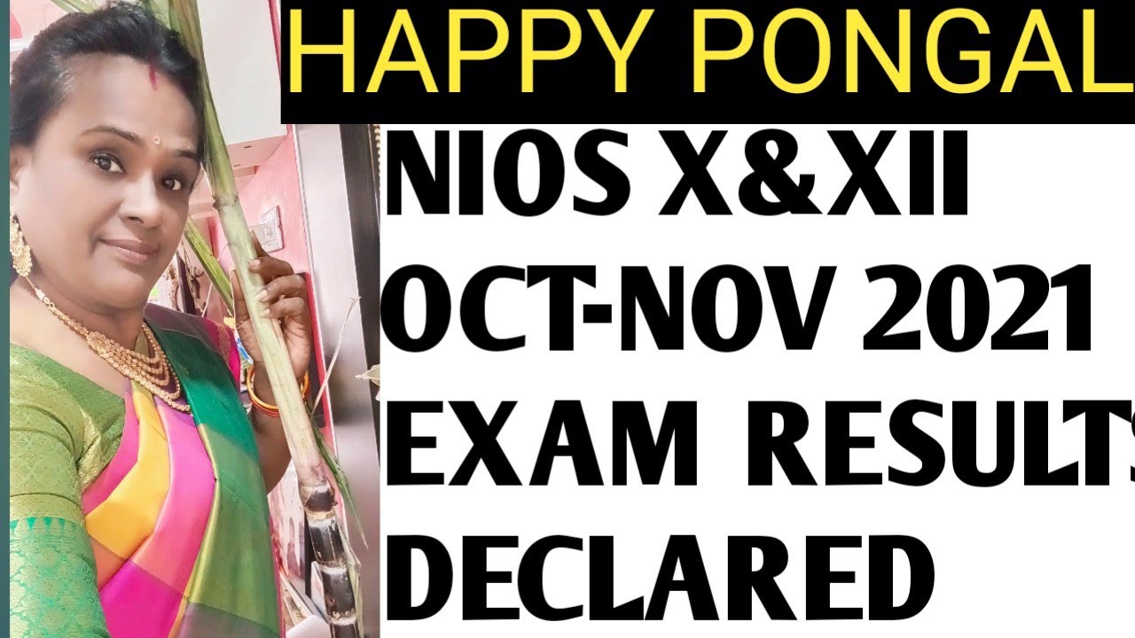 NIOS X&XII RESULTS DECLARED OCT-NOV 2021 EXAM