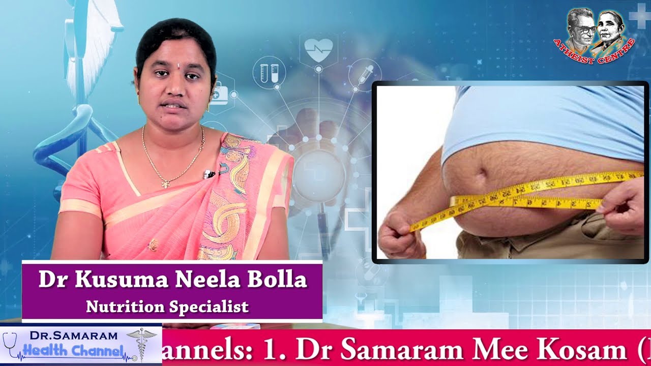 Vasavya Health Care : Nutrition Tips (4) on Diet Plan in Obesity by Dr Kusuma Neela Bolla