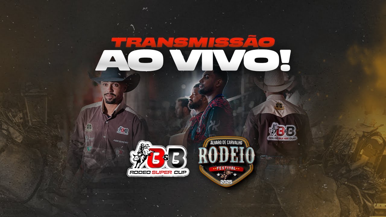 ÁLVARO DE CARVALHO RODEO FESTIVAL | ETAPA B&B RODEO SUPER CUP - ÁLVARO DE CARVALHO- SP