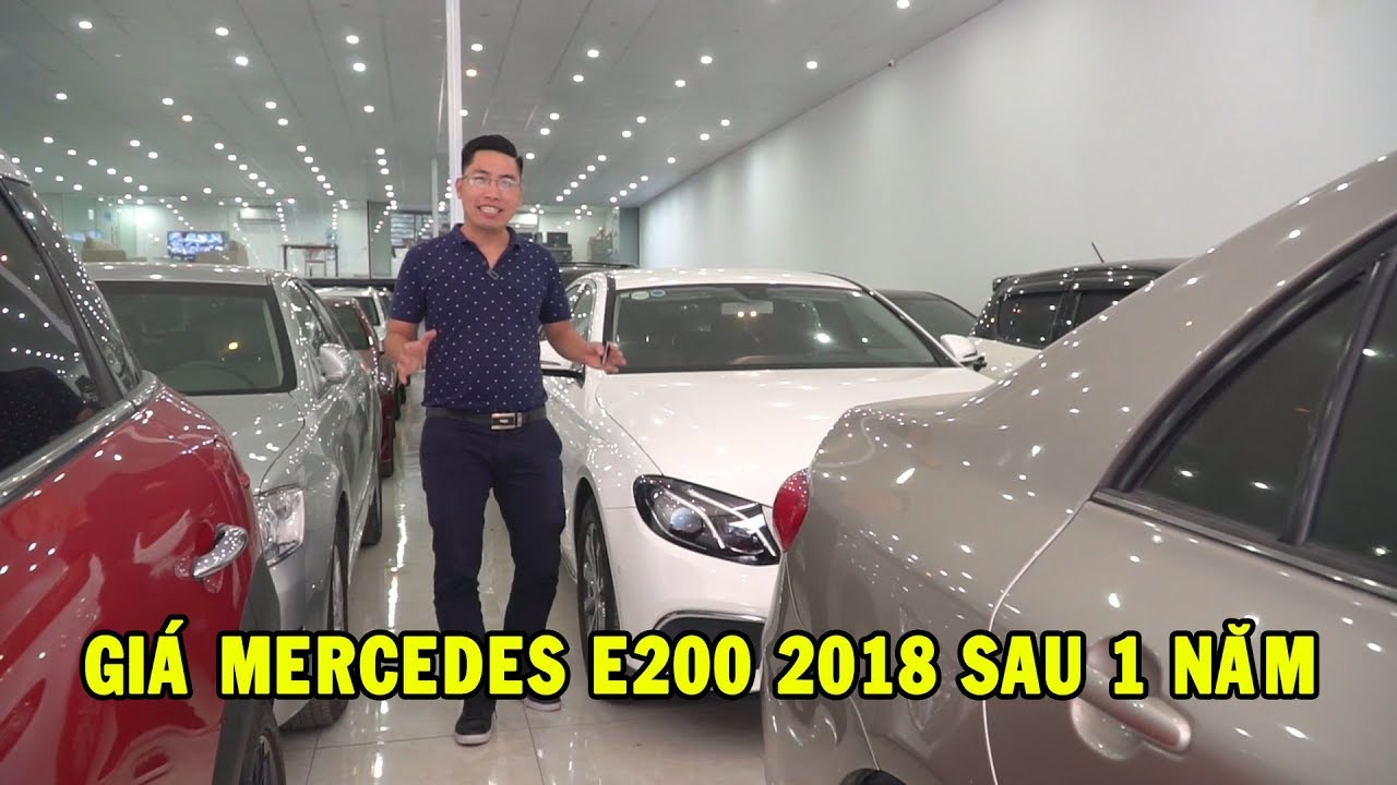 ✅ Mercedes E200 2018 mất gi&aacute; thế n&agrave;o sau 1 năm sử dụng?