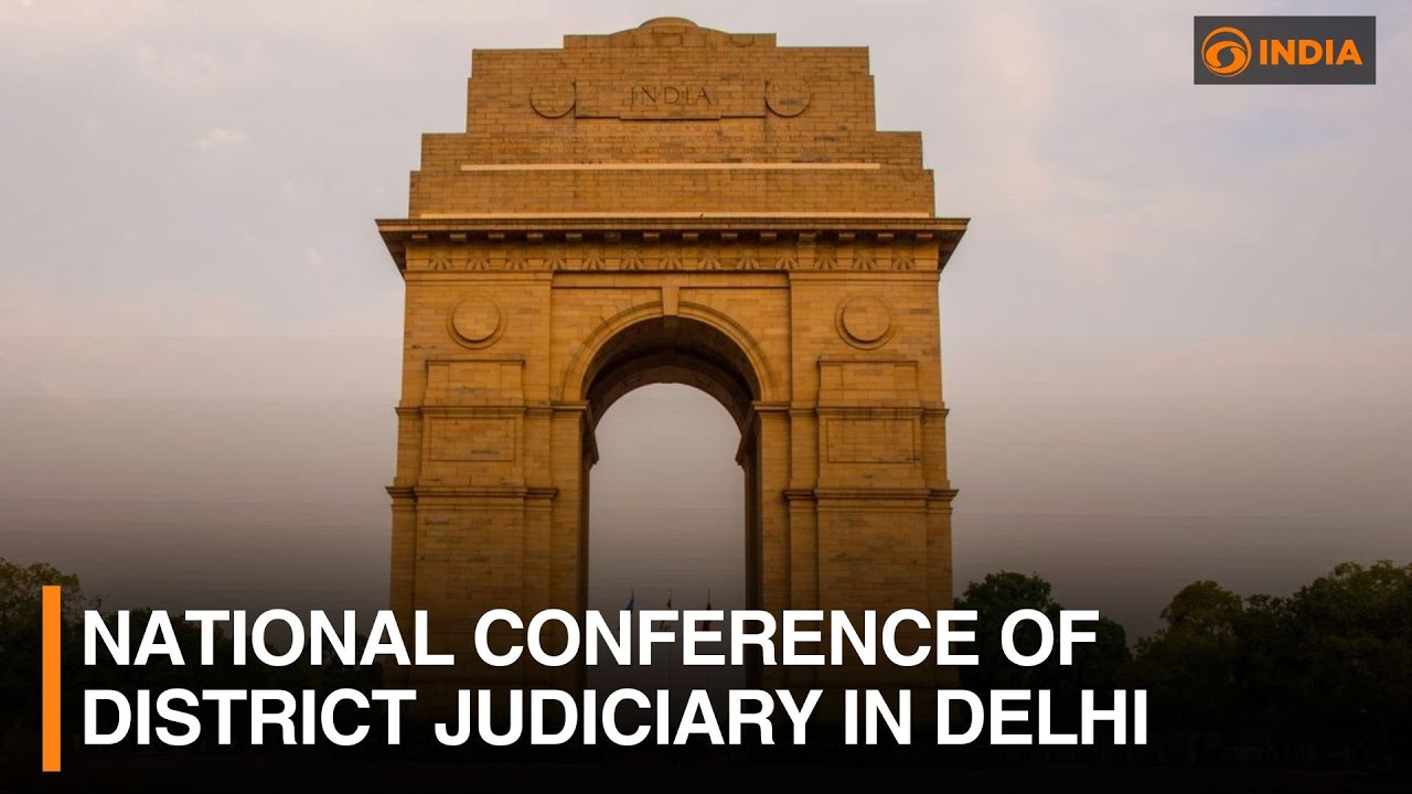 National Conference of District Judiciary in Delhi | DD India