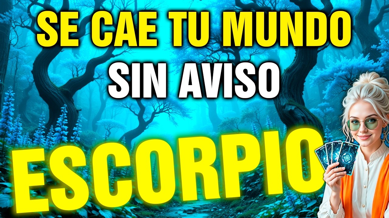 escorpio 😱 VIENE A POR TI… Y NO PUEDES FRENARLO ni ESCONDERTE⚡️👣