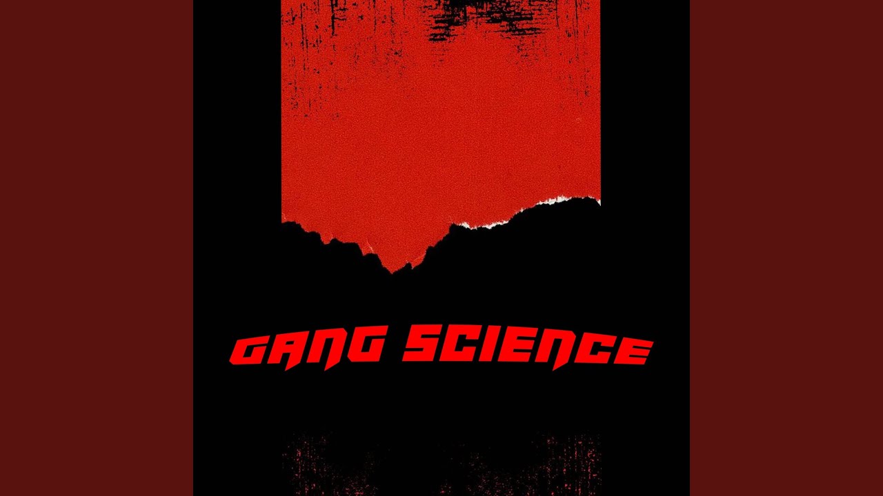 Gang Science