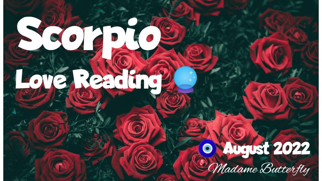 ♏🌹SCORPIO~ALL HEALED FROM A BAD RELATIONSHIP & COMING 2 SWEEP THEIR SCORPIO OFF THEIR FEET!~AUGUST22