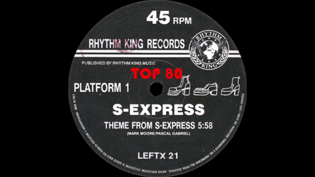 S-Express - Theme From S-Express (Extended Version)