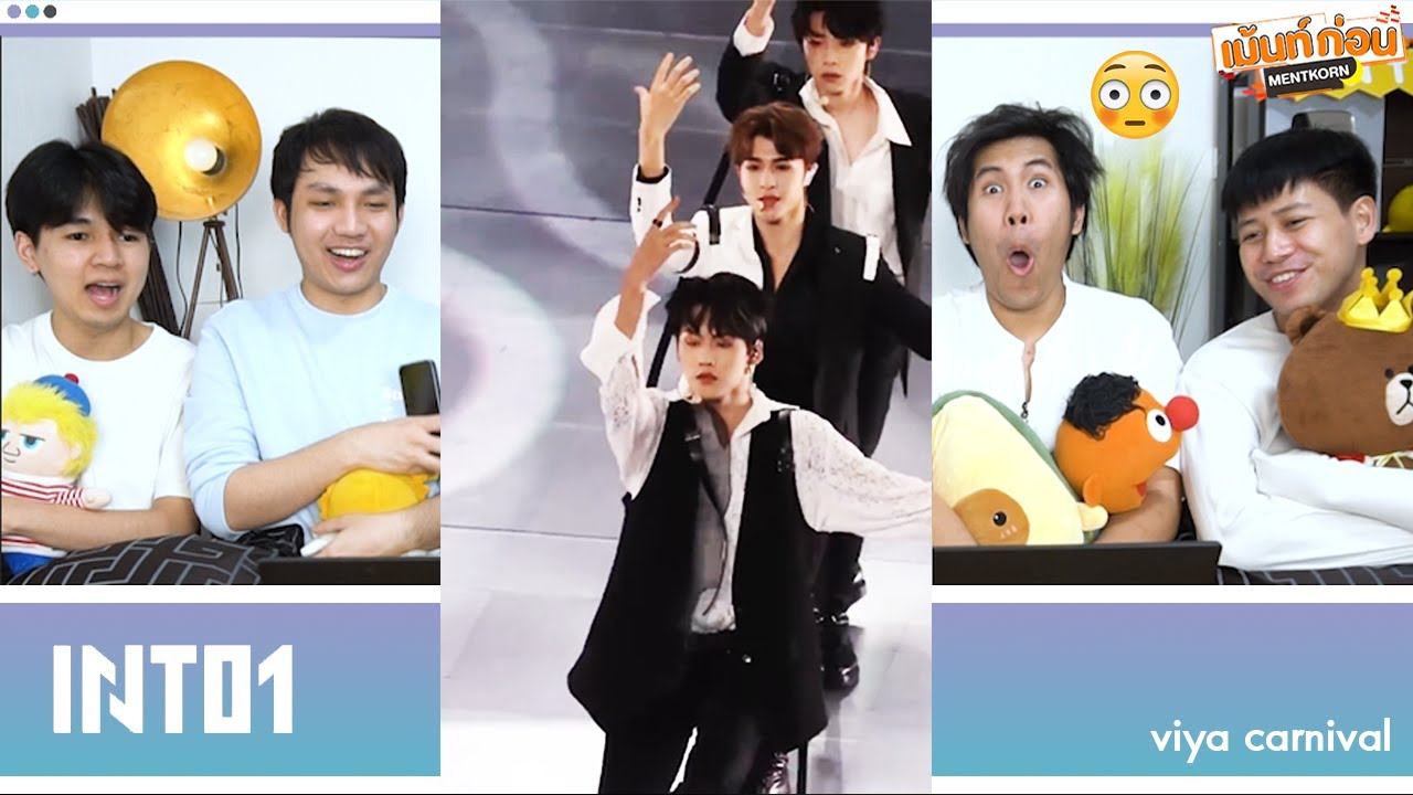 #พาเข้าด้อม INTO1 | Reaction INTO1 First stage We Are The Future At ViyaCarnival | Mentkorn