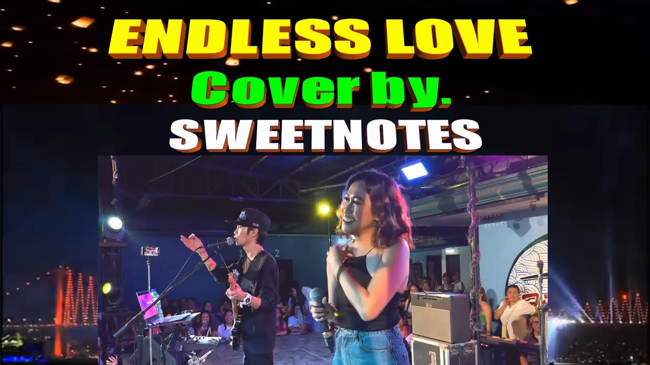 Endless Love   LIVE Cover by SWEETNOTES 