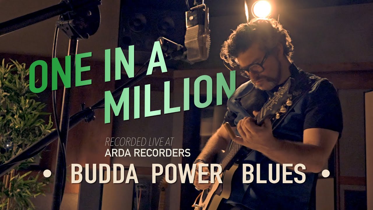 ONE IN A MILLON - BUDDA POWER BLUES - LIVE at ARDA