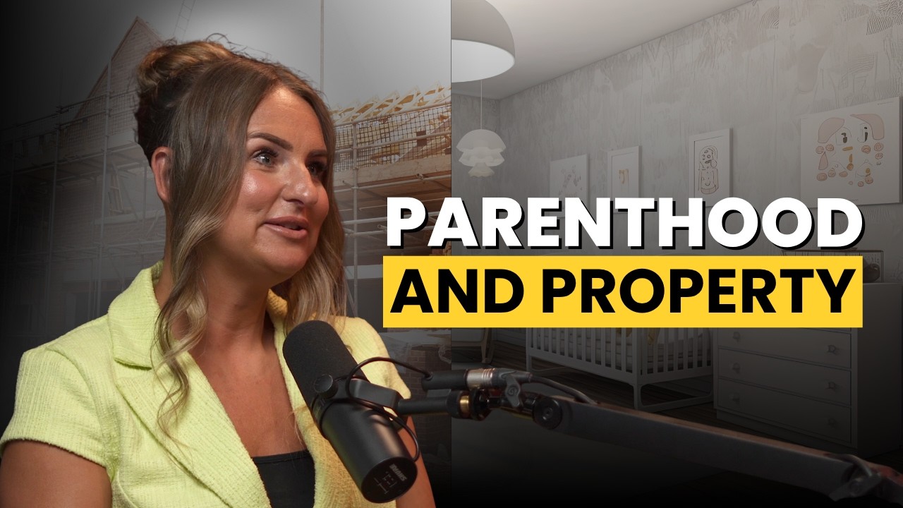 Can You Really Build a Property Empire AND Raise a Family? | Ep 64: Chloe Farrelly