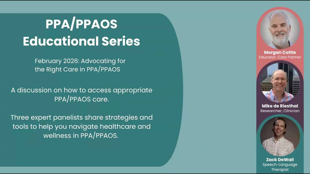 Advocating for the Right Care in PPA / PPAOS