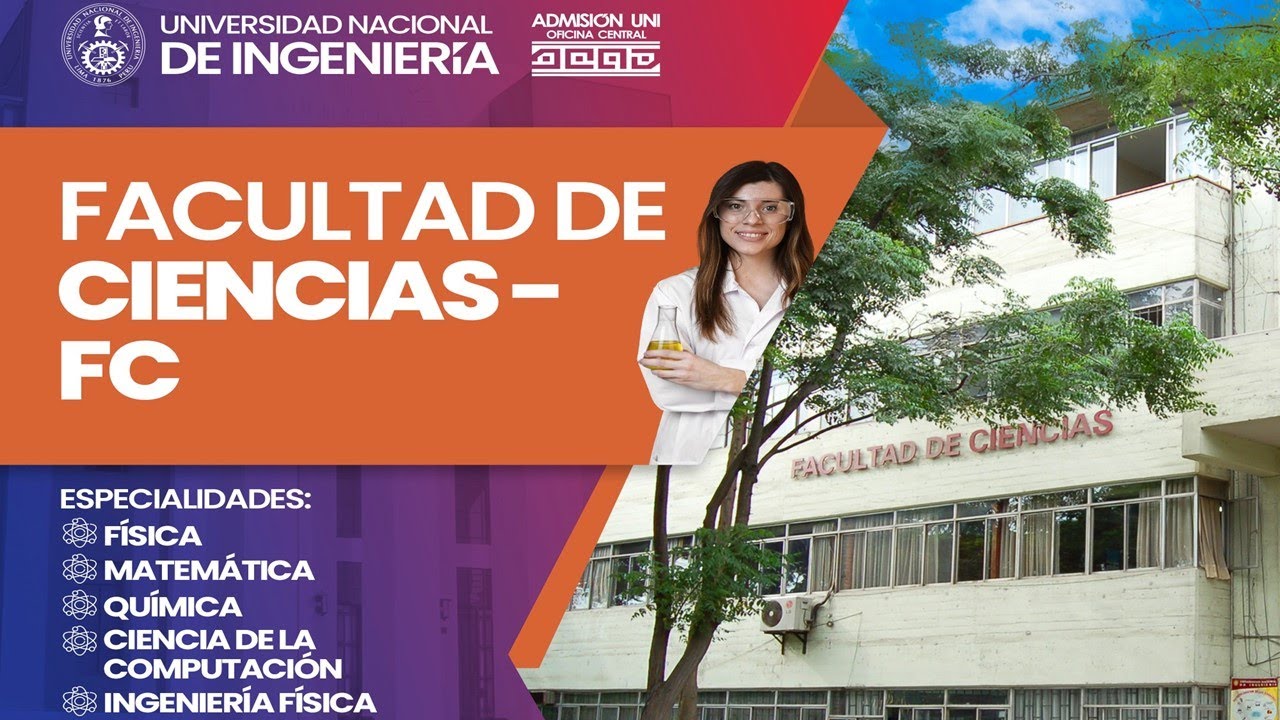 Conoce la facultad de CIENCIAS (Admisión UNI)