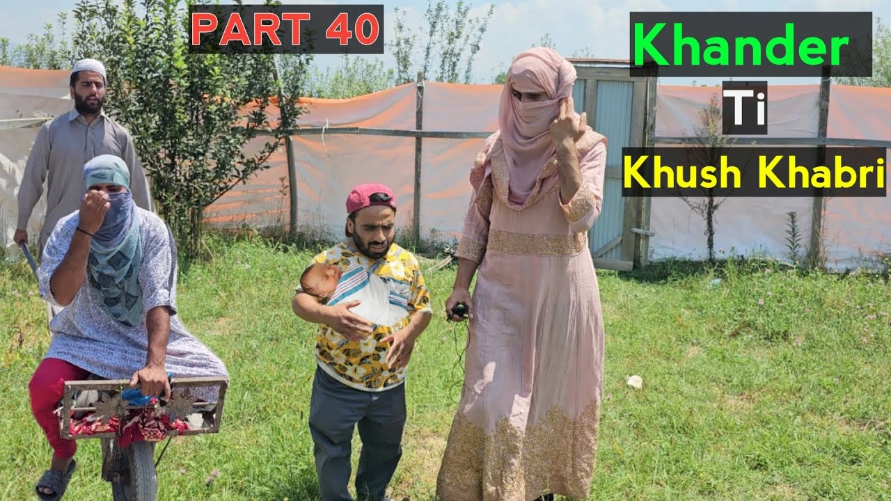 Khander ti Khush Khabri | PART 40 | Kashmiri Drama