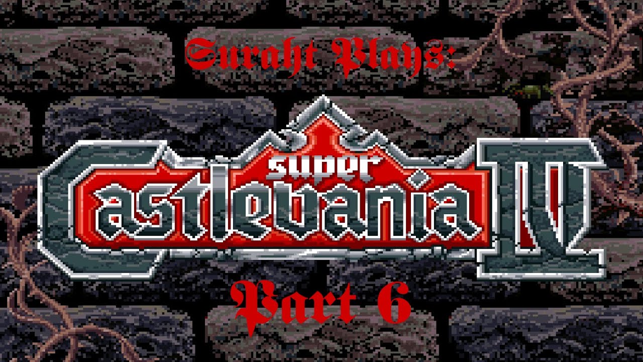 Давайте сыграем в Super Castlevania IV, этап 6 — Точное соблюдение времени!