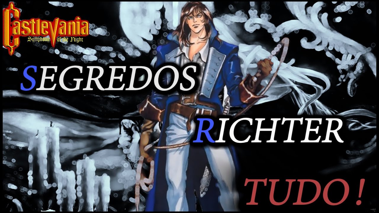 Segredos Richter belmont  habilidades dicas e tudo castlevania symphony of the night