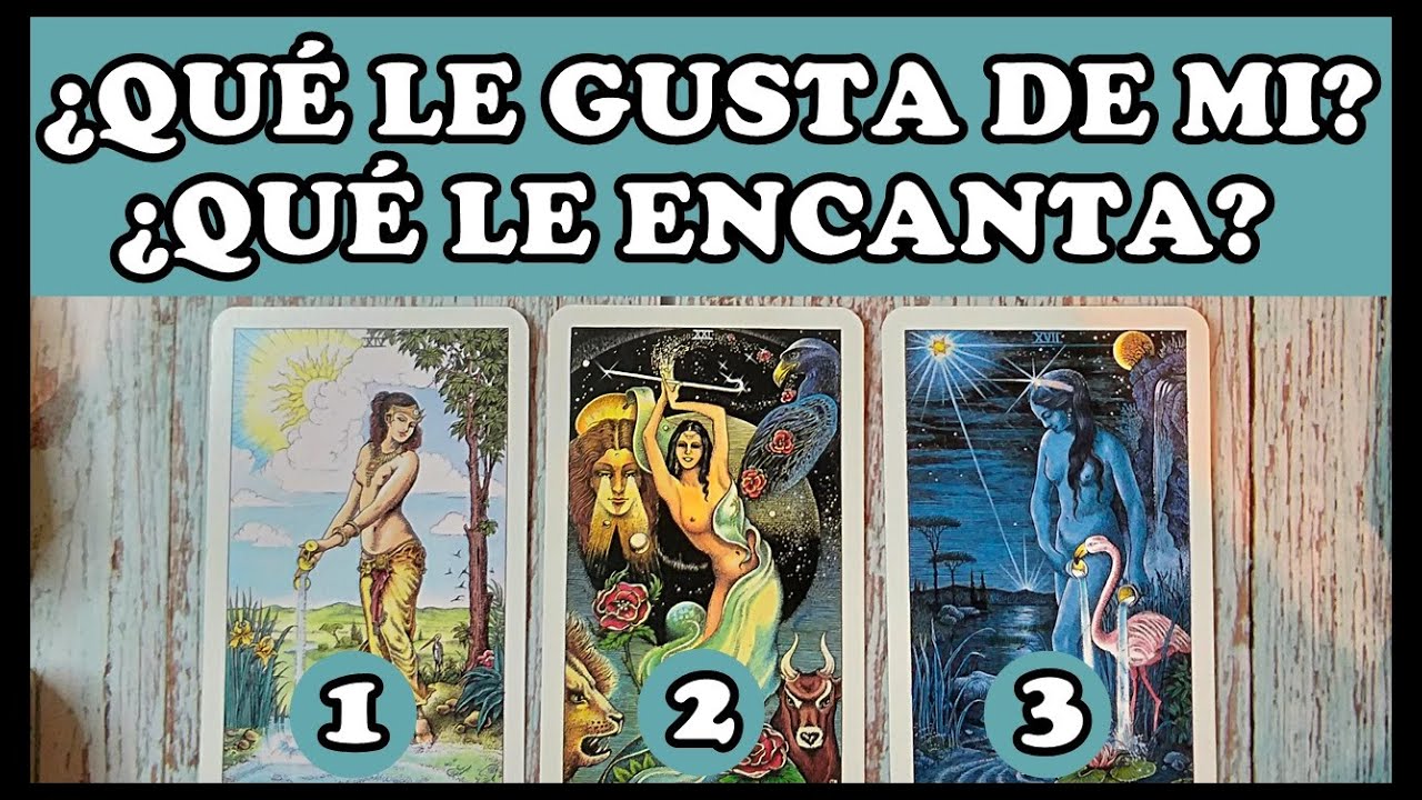 ¿QUÉ LE GUSTA DE MI? 👄🌹 ¿QUÉ LE ATRAE? 🔮 Tarot Interactivo Hoy