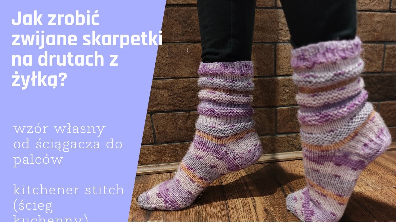 Jak zrobić zwijane skarpetki na drutach z żyłką? od ściągacza do palców