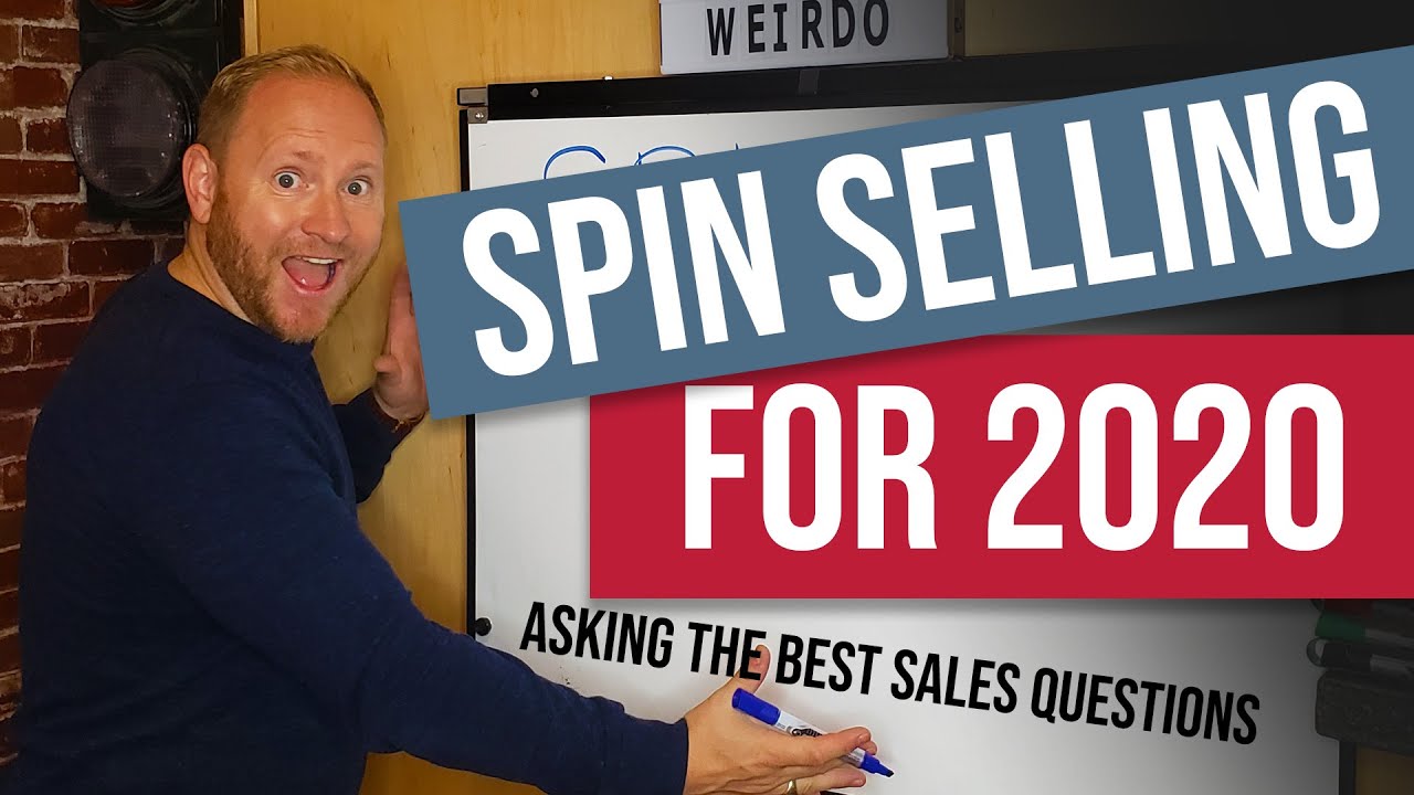 SPIN Selling #2/4 - Updated for 2020 - Ask the best sales questions #SPINSelling