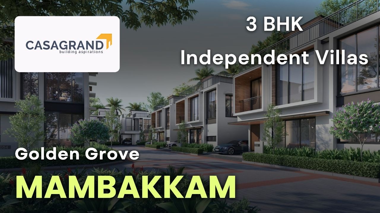 Casagrand Golden Grove - Mambakkam Independent House For Sale | Villa in OMR Chennai #villa