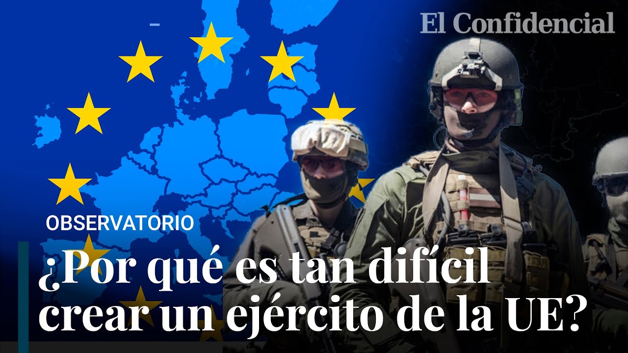 Europa desarmada: por qué 1,5 millones de soldados no pueden defender la UE