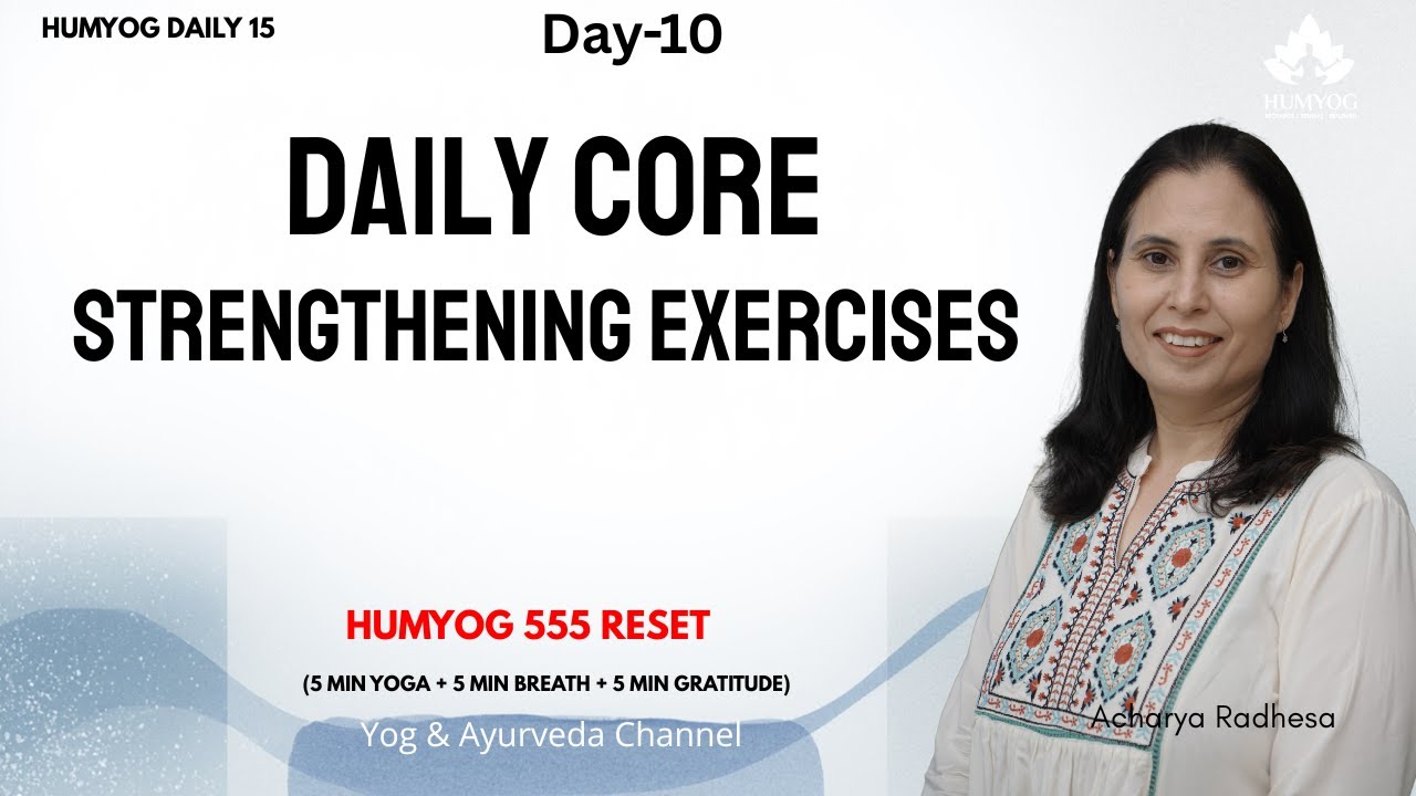 Day 10 | Daily Core-Strengthening Exercises for Beginners |HumYog Daily 15 | Radhesa |