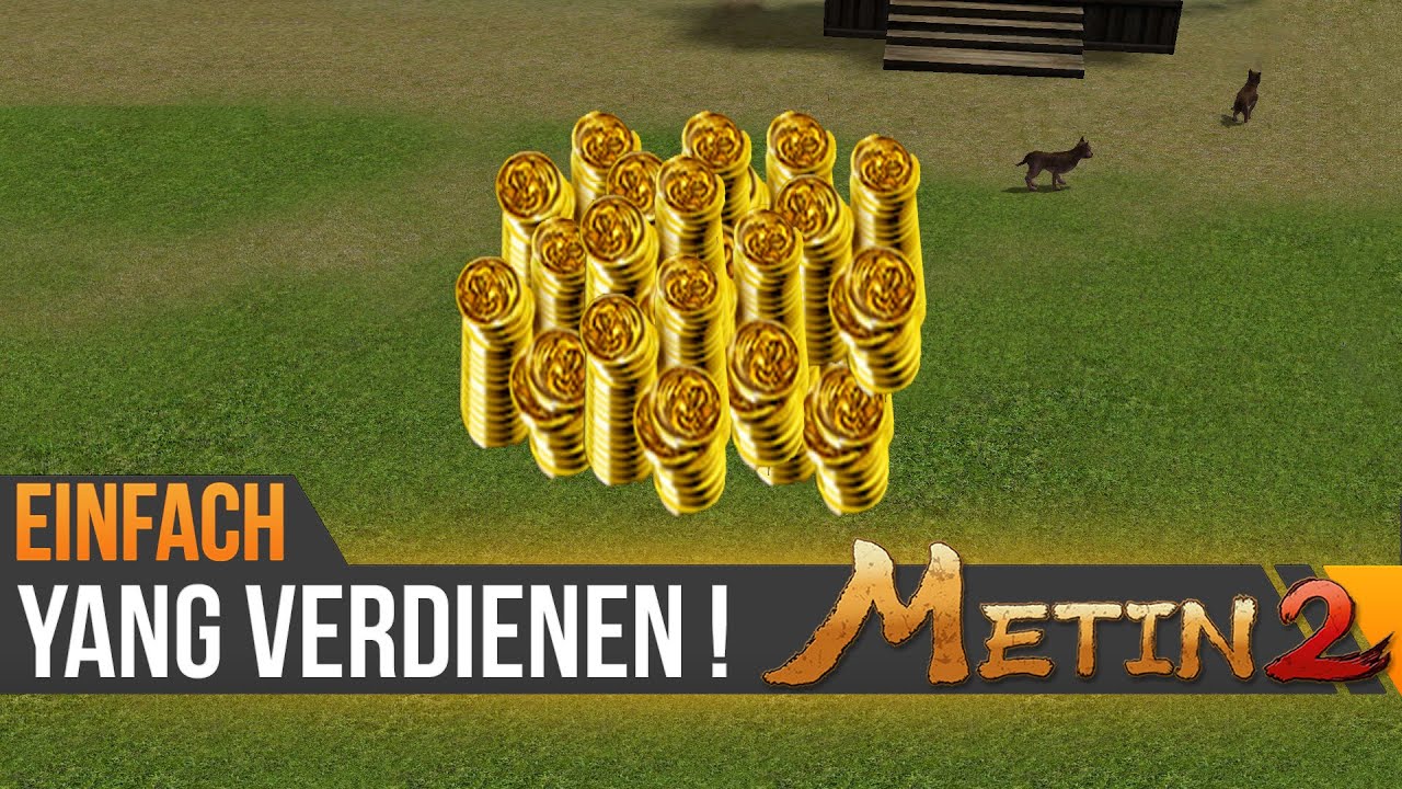 [Metin2] Yang einfach verdienen mit investitionen