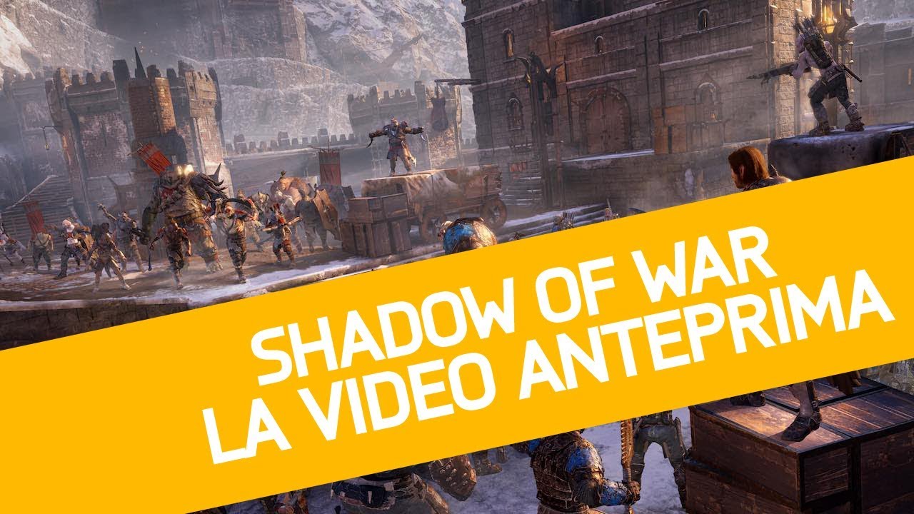 La Terra di Mezzo L'Ombra della Guerra: Anteprima della Modalità Conquista (Video 4K)