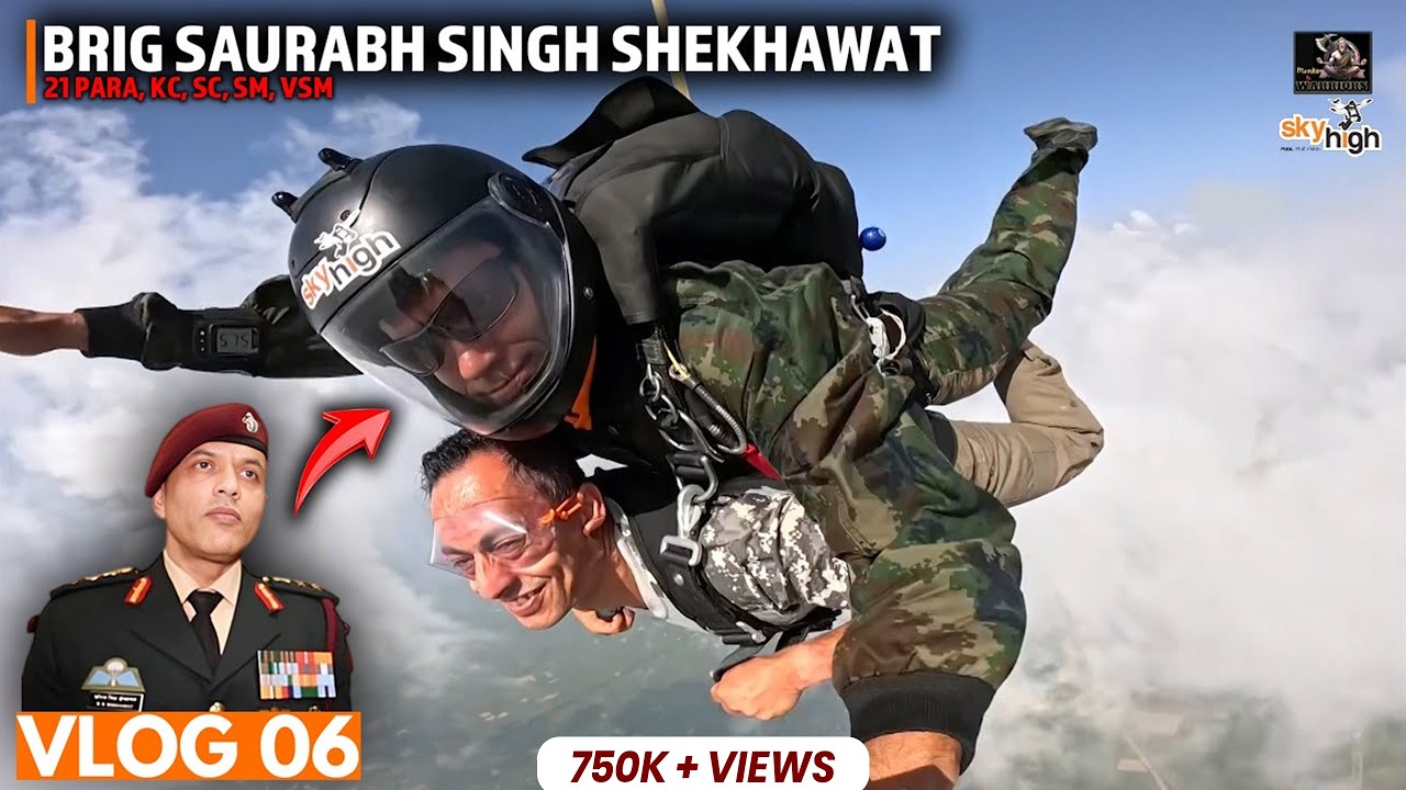 sky diving with Brigadier Saurabh Singh Shekhawat | Sky High | Col Kaushal, Lt Col Kaushalendra