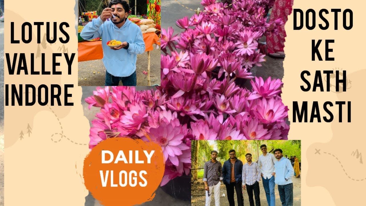 Dosto ke Sath Full Masti 🌿 | Lotus Valley Indore Vlog