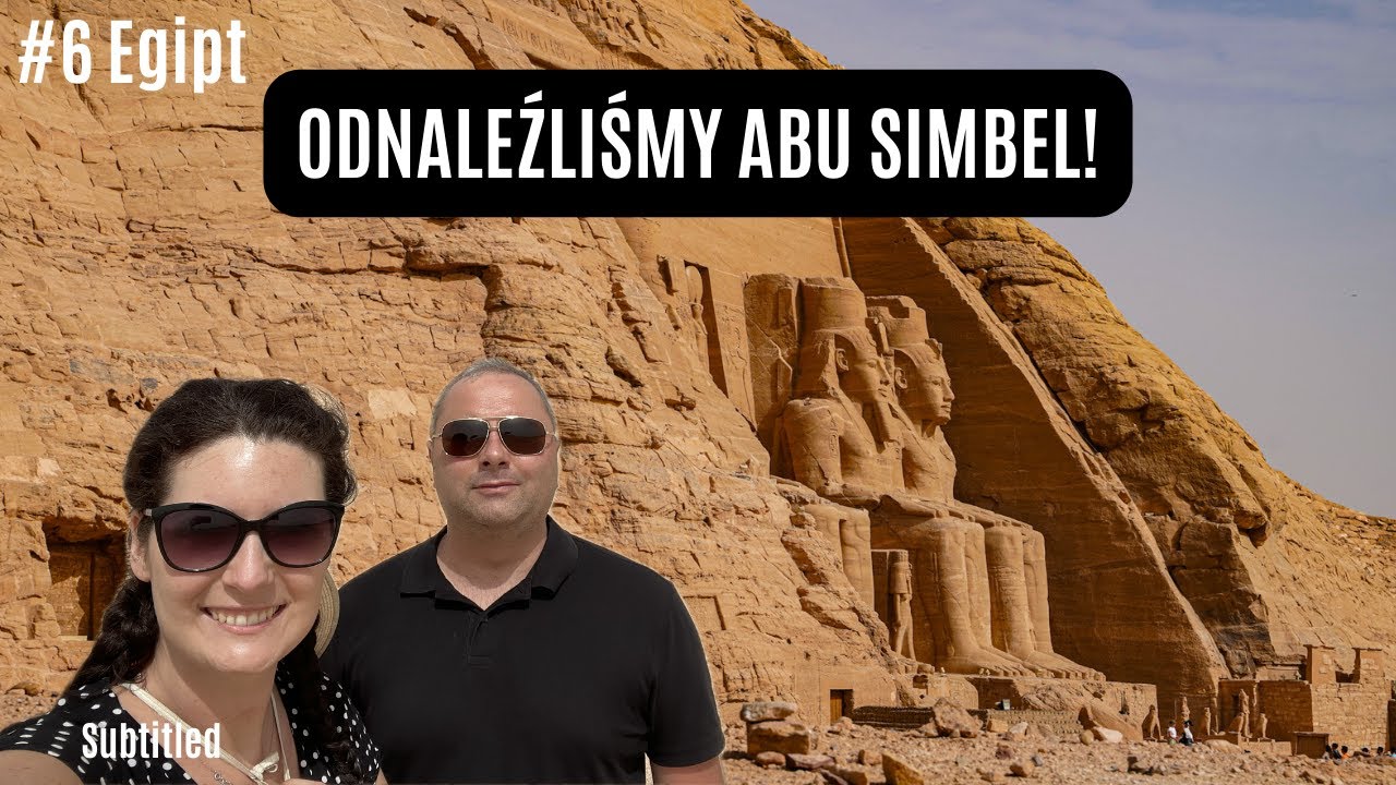 Egipt #6 - Zwiedzamy Abu Simbel, Tamę Asuańską, Wyspę Lorda Kitchenera oraz Wioskę Nubijską!
