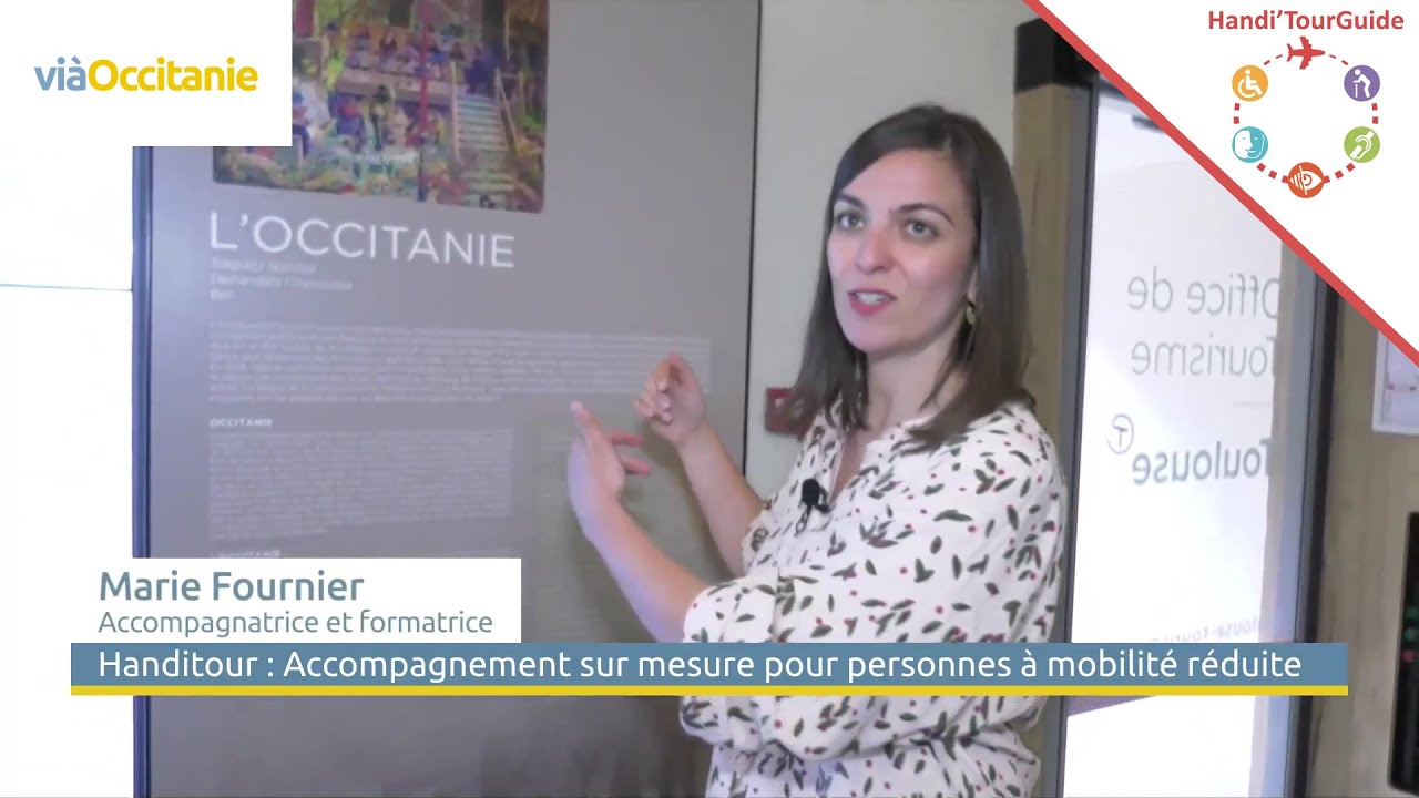 Tourisme et Handicap | Handi'TourGuide Organisme de formation | reportage Via Occitanie