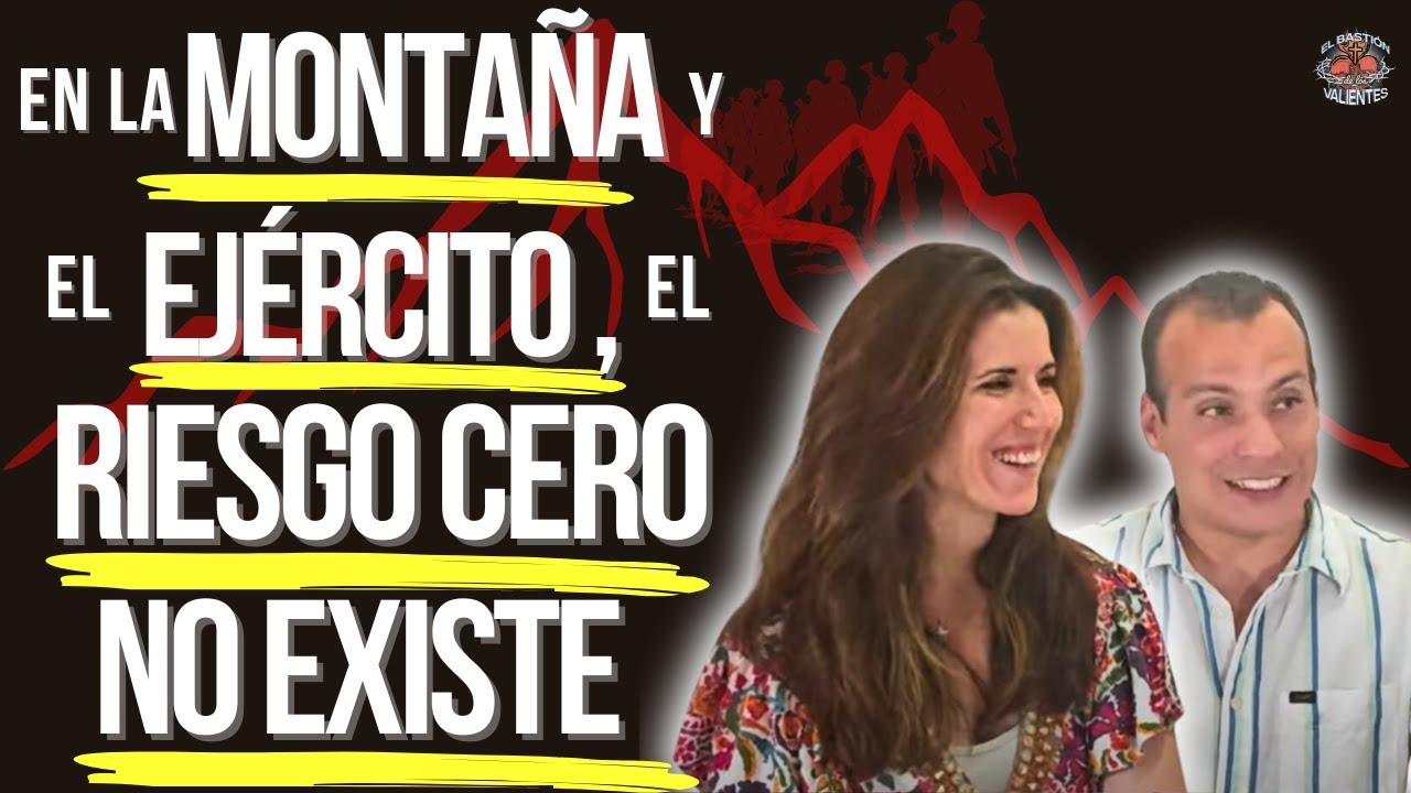 MILITAR DE MONTAÑA | FE, MONTAÑISMO Y AMOR VERDADERO | #EBDLV20