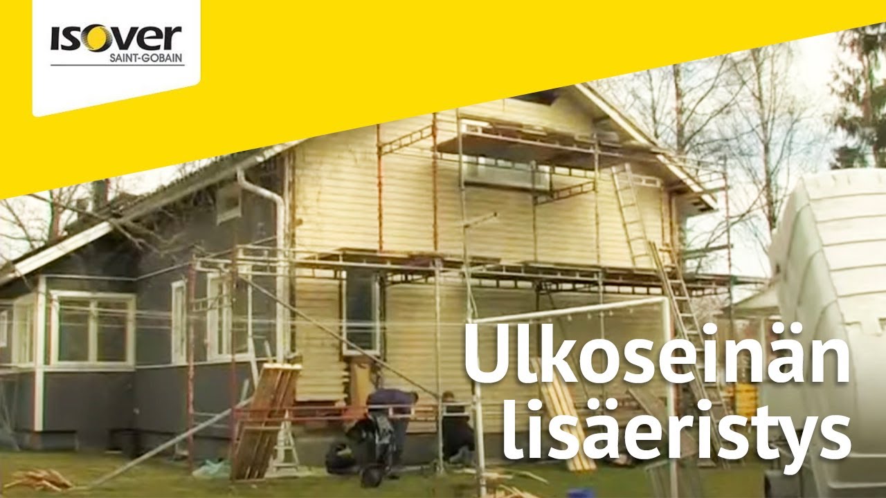 ISOVER: Ulkoseinän lisäeristys
