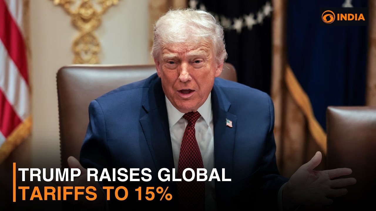 Trump raises global tariffs to 15% and more news | DD India Live