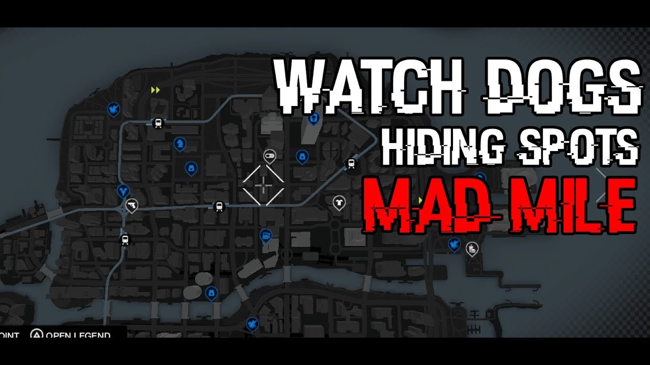 Watch Dogs 1 Hiding Spot Compilation - MAD MILE - Easy to Advanced Spots