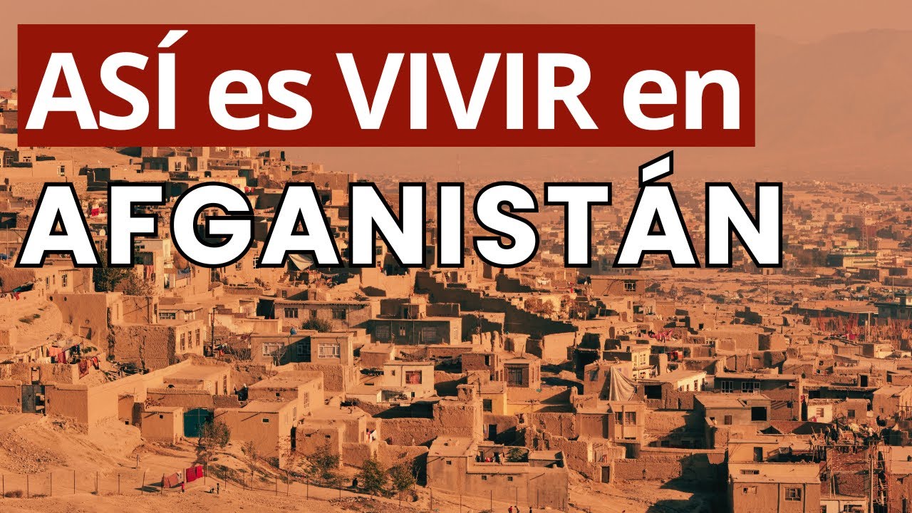 AS&Iacute; es la VIDA en AFGANIST&Aacute;N | La vida REAL detr&aacute;s de la GUERRA | Documental | Viajes en 4K