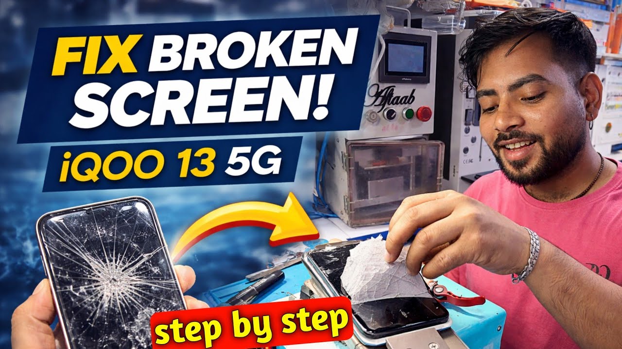 iqoo 13 5g Broken Glass Replacement | Contact 9319167665 | Spare Repair