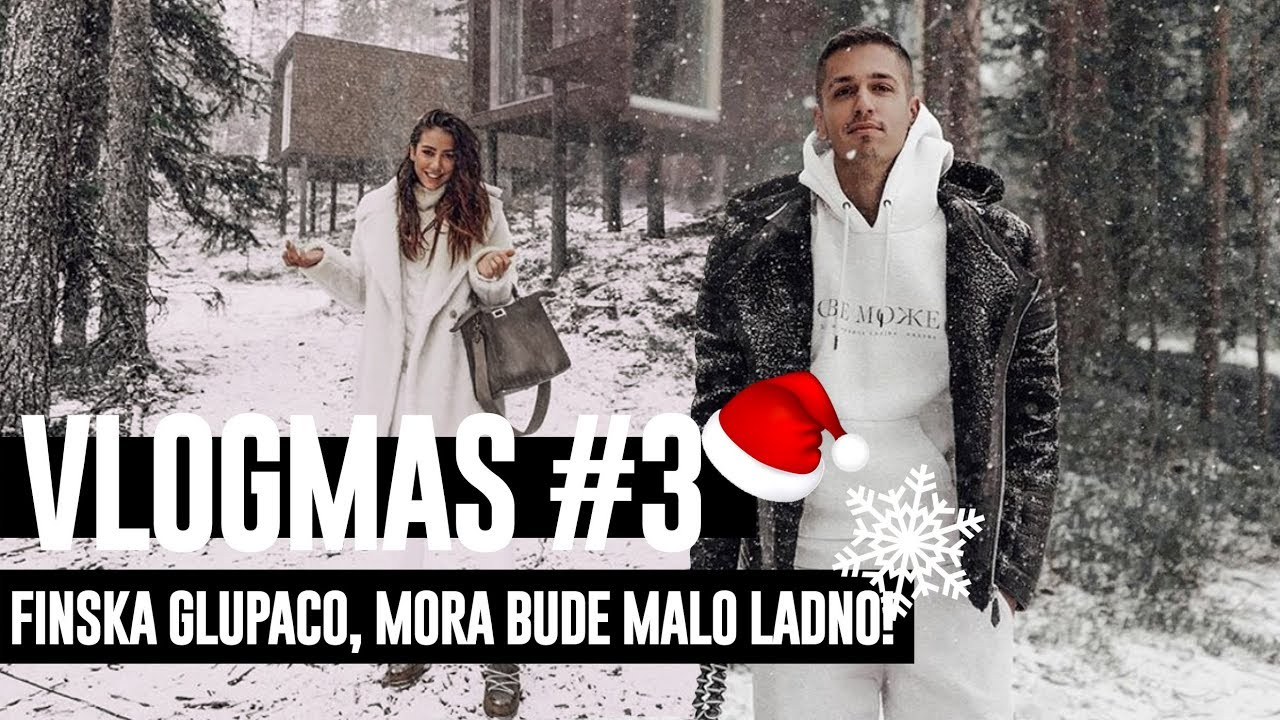 FINSKA GLUPACO, MORA BUDE MALO LADNO! | #VLOGMAS3