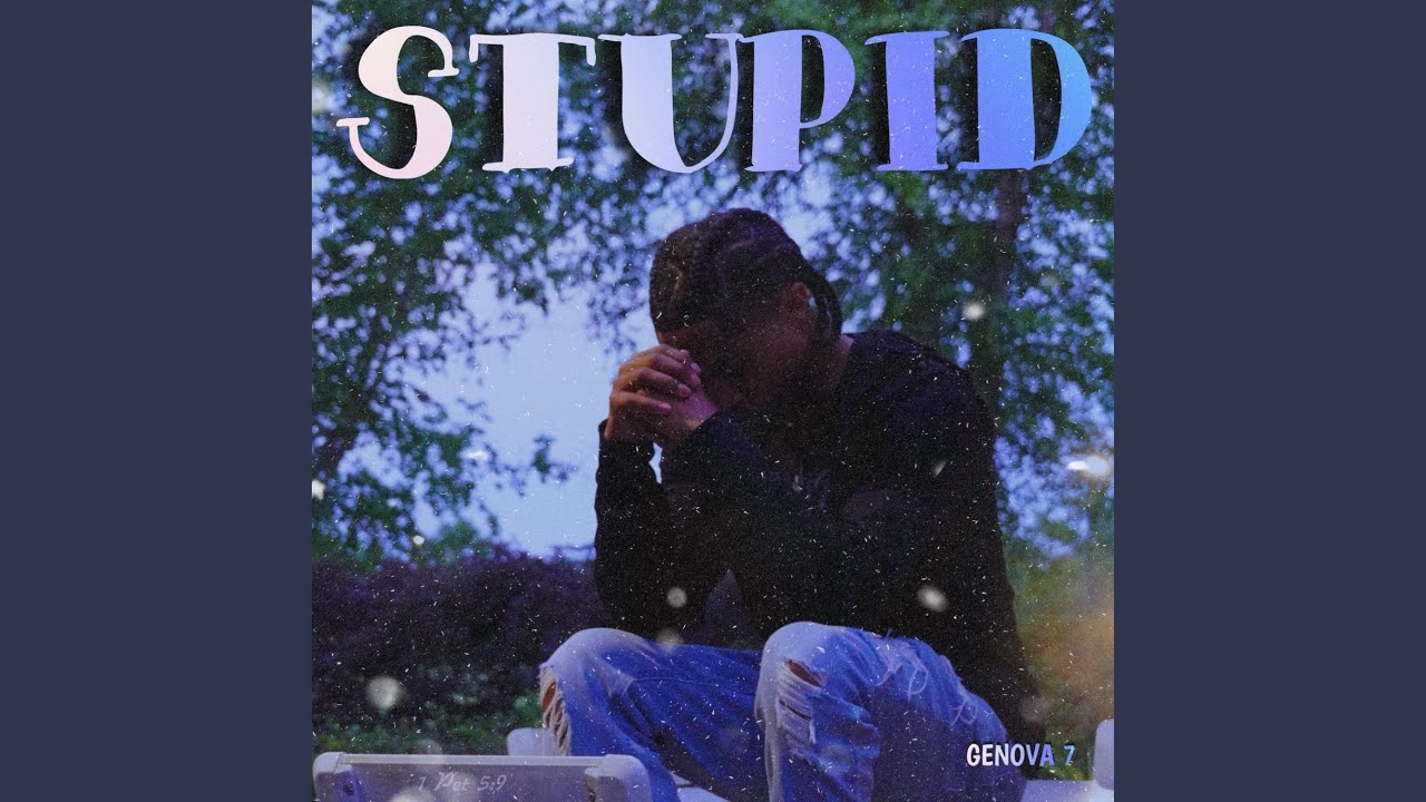 Stupid