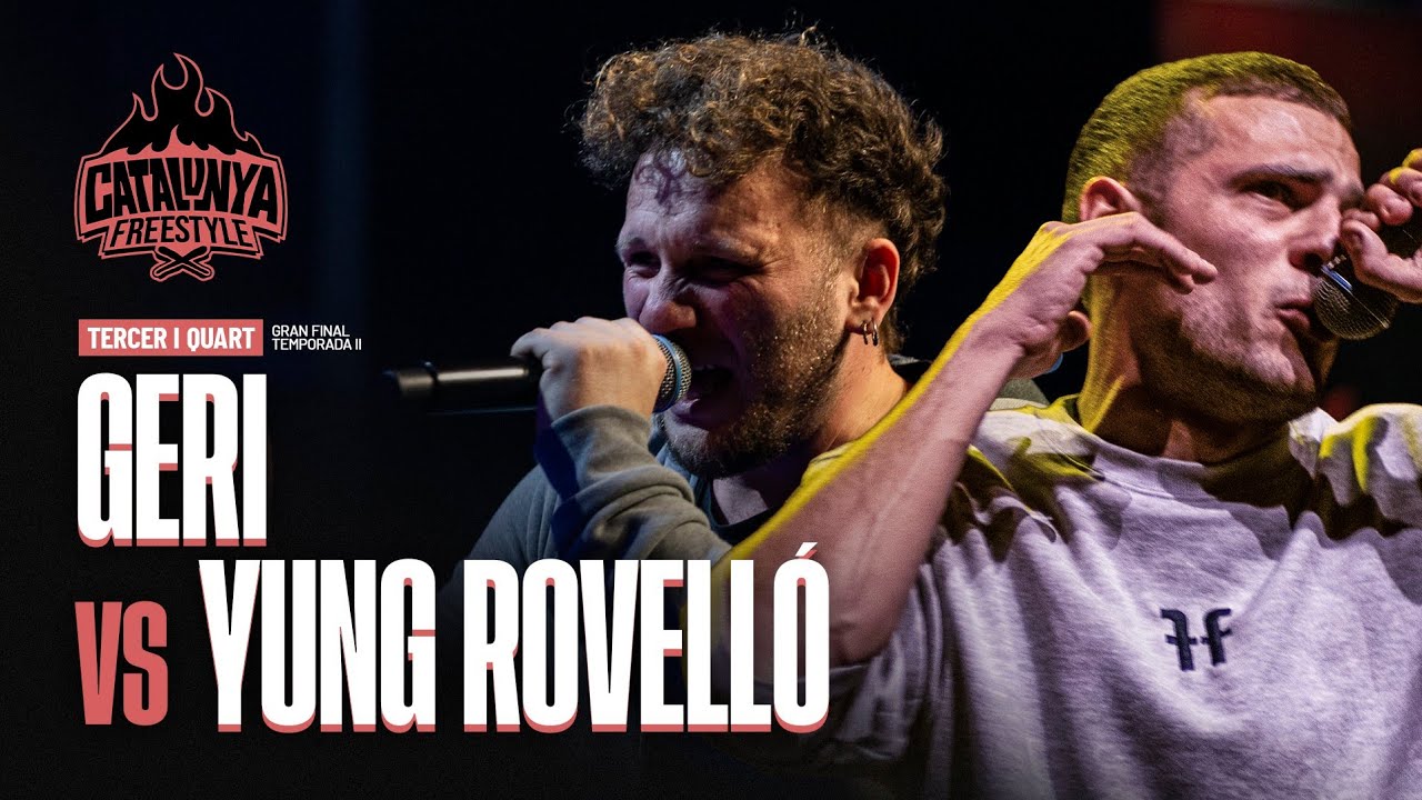 YUNG ROVELL&Oacute; VS GERI // 3/4 LLOC // GRAN FINAL CATALUNYA FREESTYLE 2026
